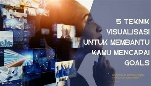Cara Efektif Visualisasi Tujuan