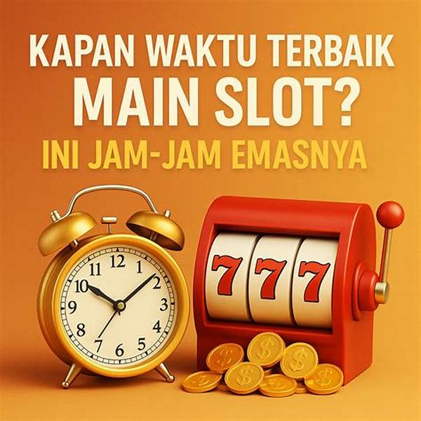 Disiplin Pengaturan Waktu Main Slot
