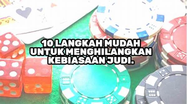 Upaya Maksimal Berhenti Dari Kebiasaan Judi