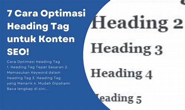 “manfaat Heading Dalam Optimasi Situs”