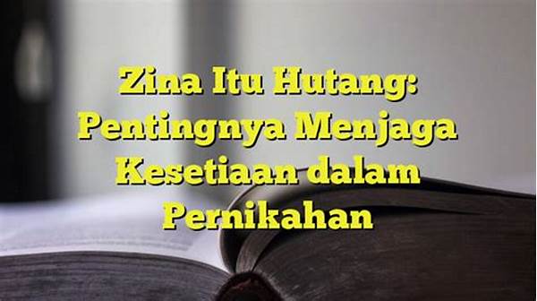 Pentingnya Kesetiaan Dalam Hubungan Pernikahan