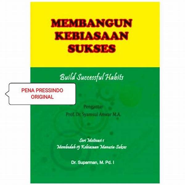 Membangun Kebiasaan Sukses Harian