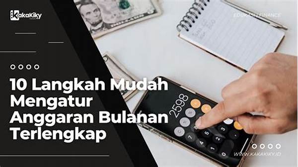 Langkah Mudah Menyusun Anggaran Bulanan