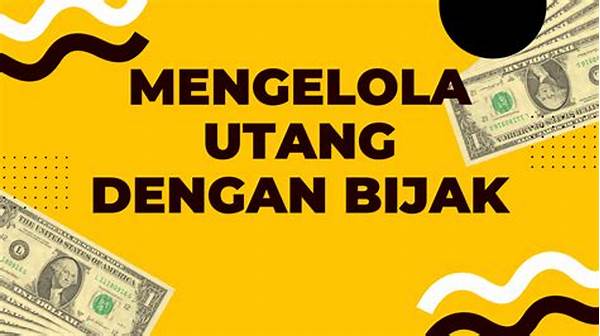 Cara Mengelola Utang Secara Bijak