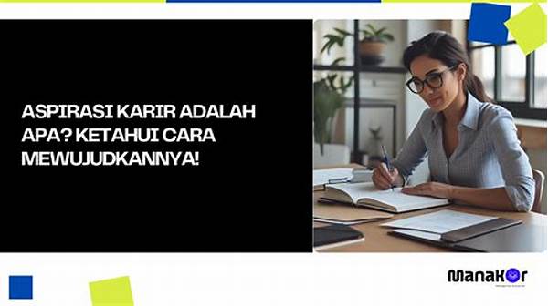 Langkah-langkah Merealisasikan Aspirasi Karir